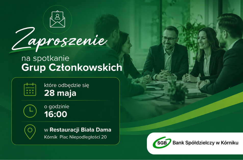 Zaproszenie na zebranie Grupy Członkowskiej w dniu 28 maja 2026 r